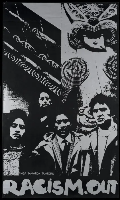 Nga Tamatoa Tuatoru: Racism out. [Designed by Eruera Nia. 1972]