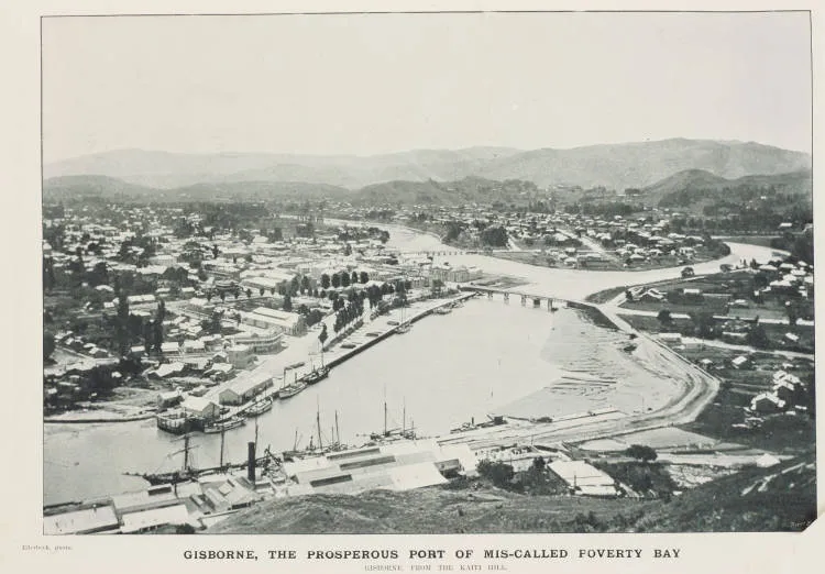 Gisborne, the prosperous port of mis-called Poverty Bay Gisborne. from the Kaiti hill