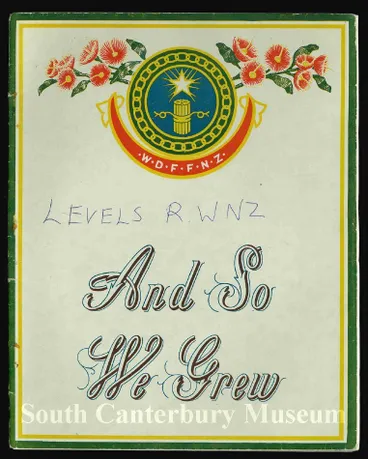 Image: And so we grew : the story of the Women's Division of Federated Farmers of New Zealand 1925-1950