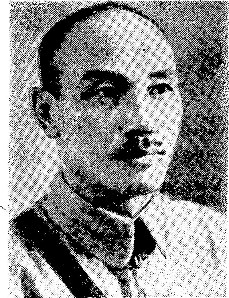 Signor Mussolini, Italian Premier; "Our enemies now bite jthe dust.11 General Chiang Kai- shek, Chinese Generalissimo: "Japanese military strategy has failed miserably.'* (Evening Post, 28 January 1939)