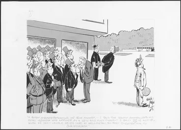 Image: Lodge, Nevile Sidney, 1918-1989 :"A slight misunderstanding, Mr Prime Minister, - I told the traffic controllers His Royal Highness was arriving on a VC 10 and they thought I said DC 10 and you know we don't handle DC 10s here at Wellington so they diverted him to Christchurch". Evening Post. [March] 1981.