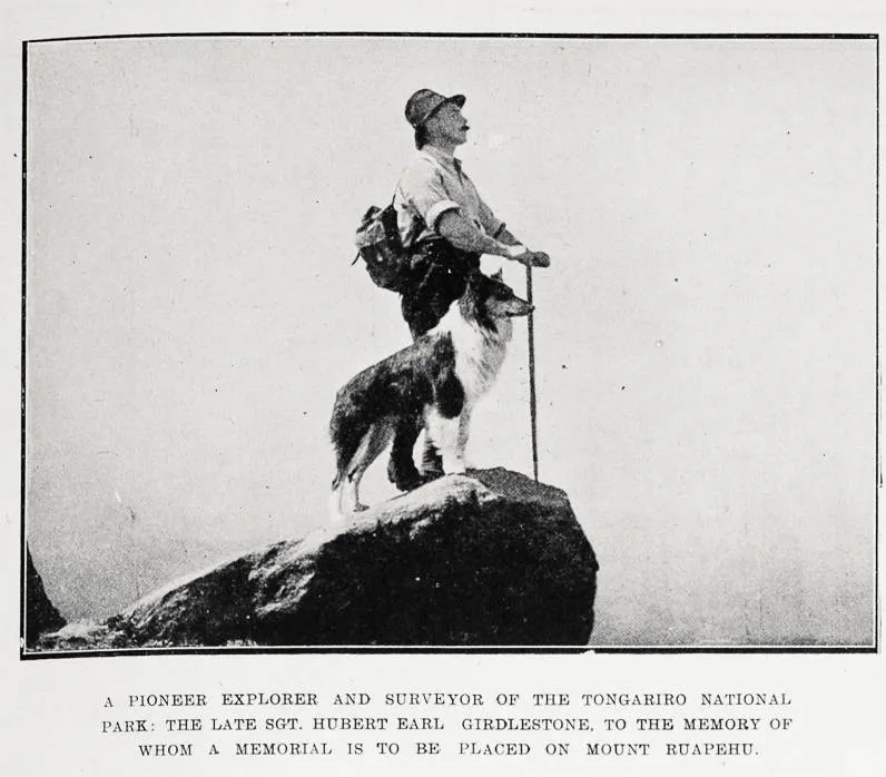 A pioneer explorer and surveyor of the Tongariro National Park: the late Sgt. Hubert Earle Girdlestone