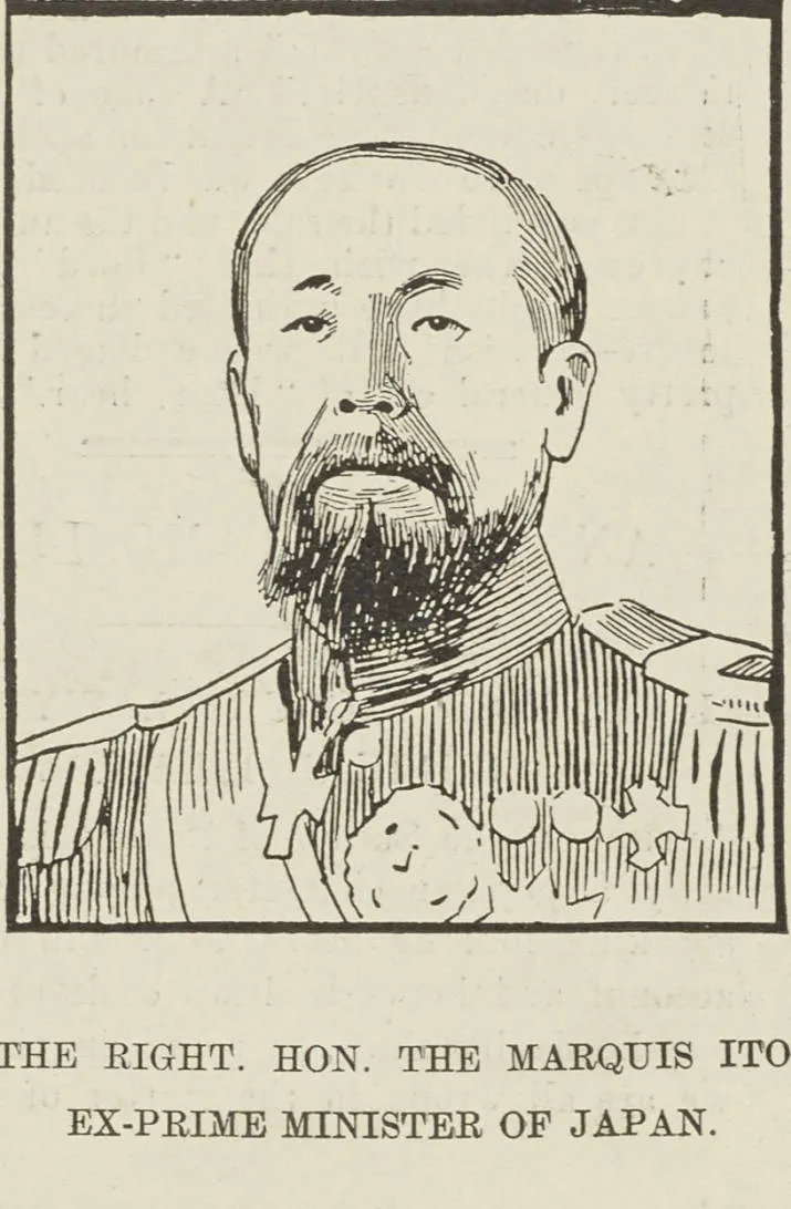The Right. Hon. the Marquis Ito, ex-prime minister of Japan