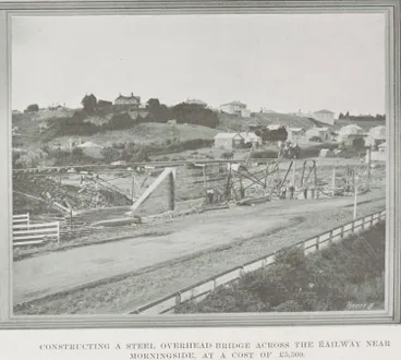 Image: Constructing a steel overhead bridge across the railway near Morningside, at a cost of £5,500