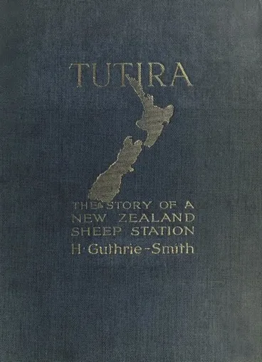 Tutira – The Story of a New Zealand Sheep Station Image: Tutira – The Story of a New Zealand Sheep Station