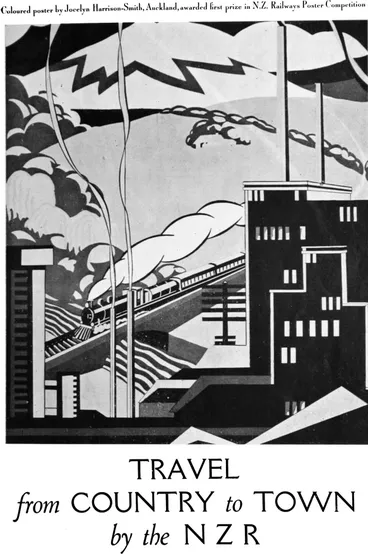 Image: Coloured poster by Jocelyn Harrison-Smith, Auckland, awarded first prize in N.Z. Railways Poster Competition — Travel from Country to Town by the N Z R