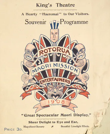 Image: King's Theatre :Rotorua Maori Mission Entertainers 1908. Great spectacular Maori display. Souvenir programme. [Cover]. 1908.