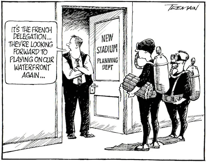 New Stadium Planning Dept. "It's the French delegation... They're looking forward to playing on our waterfront again." 20 November, 2006.