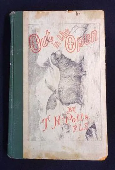 Image: Out in the open: a budget of scraps of natural history gathered in New Zealand