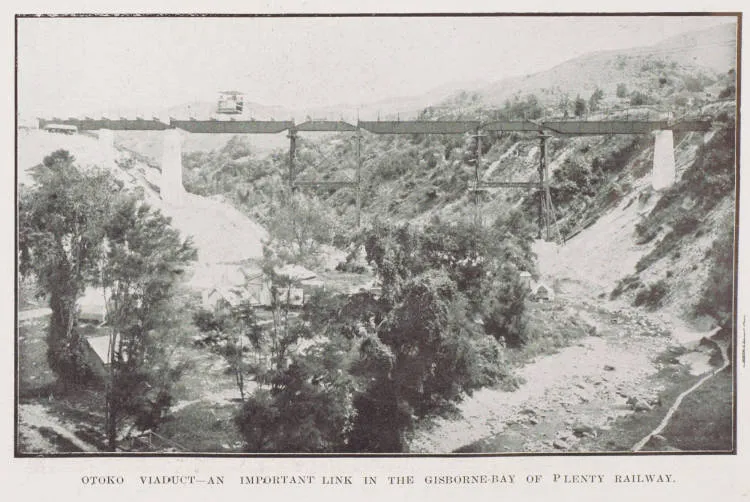 Otoko viaduct - an important link in the Gisborne Bay of Plenty Railway