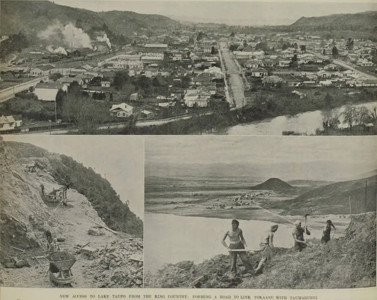Construction of the new road from Lake Taupo near Tokaanu to Taumarunui