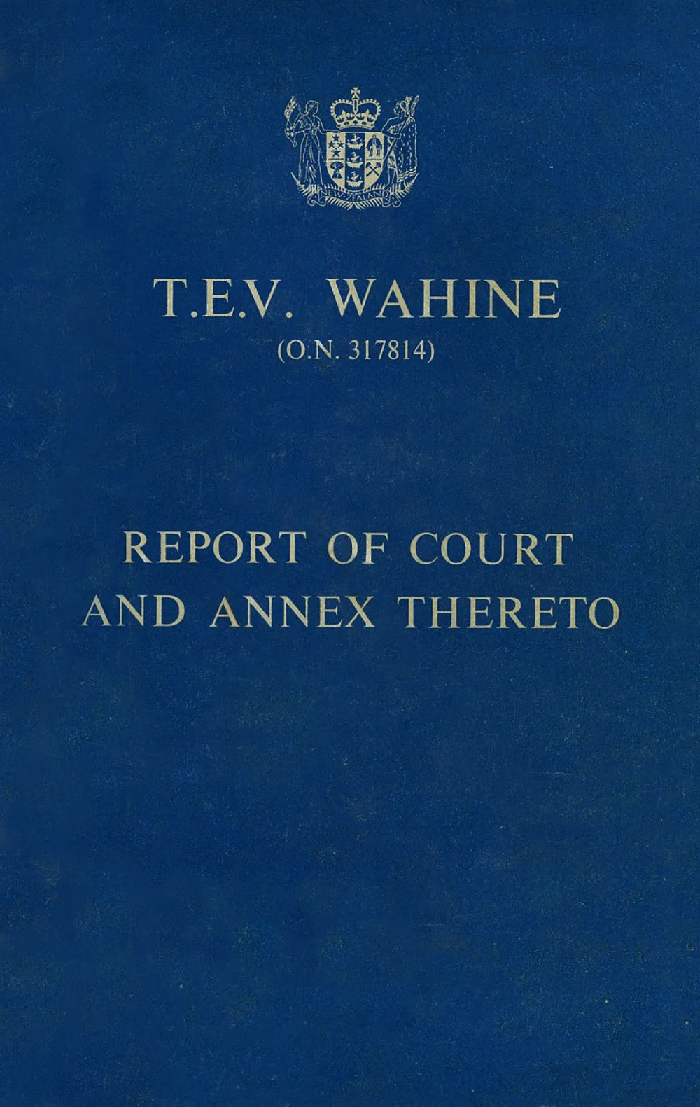 T.E.V. Wahine; Report of Court and Annex Thereto