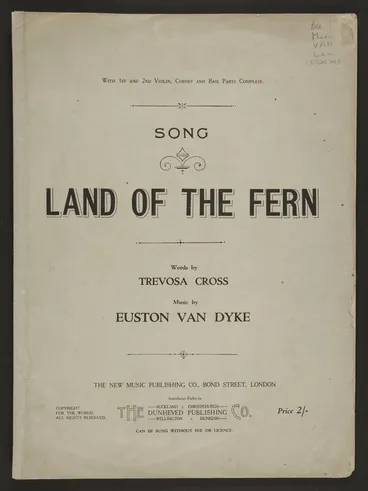 Image: Land of the fern : song / words by Trevosa Cross ; music by Euston van Dyke.