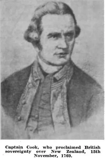 Image: Captain Cook, who proclaimed British sovereignty over New Zealand, 15th November, 1769
