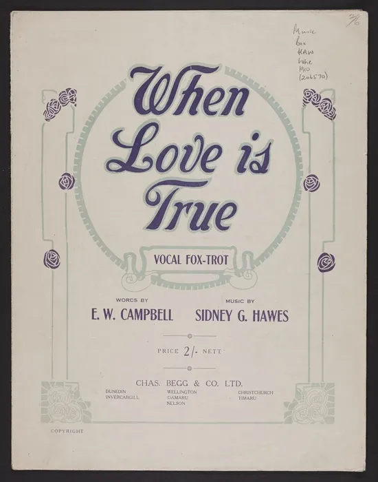 When love is true / words by E.W. Campbell ; music by Sidney G. Hawes.