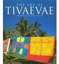 The art of Tivaevae : traditional Cook Islands quilting