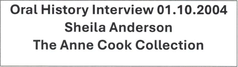 Oral history - Sheila Anderson