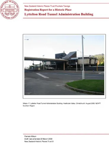 Image: Registration Report for the Lyttelton Road Tunnel Administration Building, 1 Bridle Path Road, Christchurch
