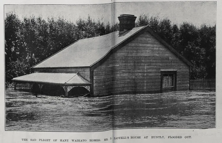 THE SAD PLIGHT OF MANY WAIKATO HOMES: MR B. LOVELL'S HOUSE AT HUNTLY, FLOODED OUT