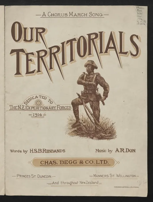 Our Territorials : a chorus march song, dedicated to the Expeditionary Forces, 1914 / music by A.R. Don ; words by H.S.B. Ribbands.