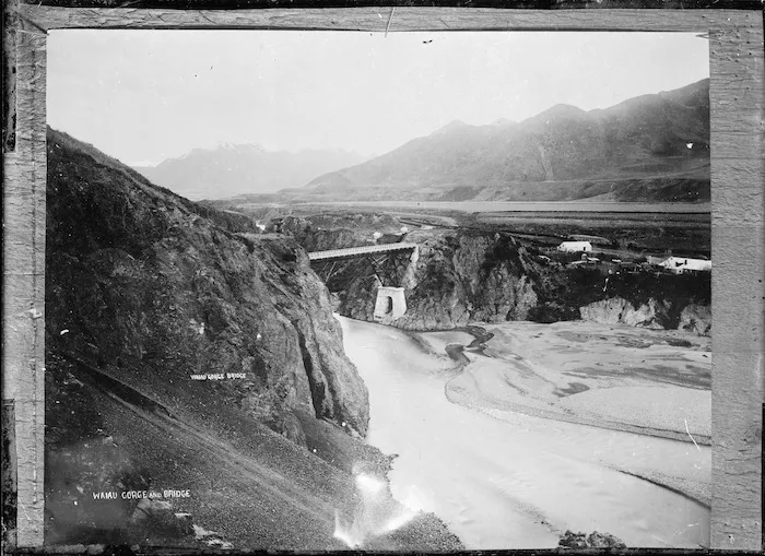 Waiau Gorge and Bridge