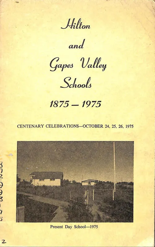 Hilton and Gapes Valley School 1875-1975