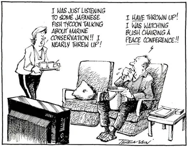 Image: "I was just listening to some Japanese fish tycoon talking about marine conservation!! I nearly threw up!" "I HAVE thrown up! I was watching Bush chairing a PEACE conference!!" 29 November, 2007
