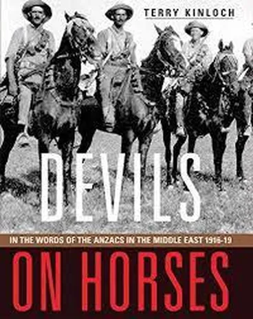 Image: Devils on horses : in the words of the Anzacs in the Middle East, 1916-19