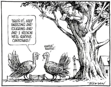 Image: "That's it!.. Keep sneezing and coughing and I reckon we'll survive Christmas!" "Sniffle! Sniffle!" 4 November, 2005.'