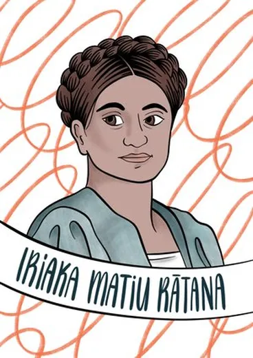 Image: IRIAKA MATIU RĀTANA