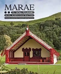 Marae : te tatau pounamu : a journey around New Zealand's meeting houses