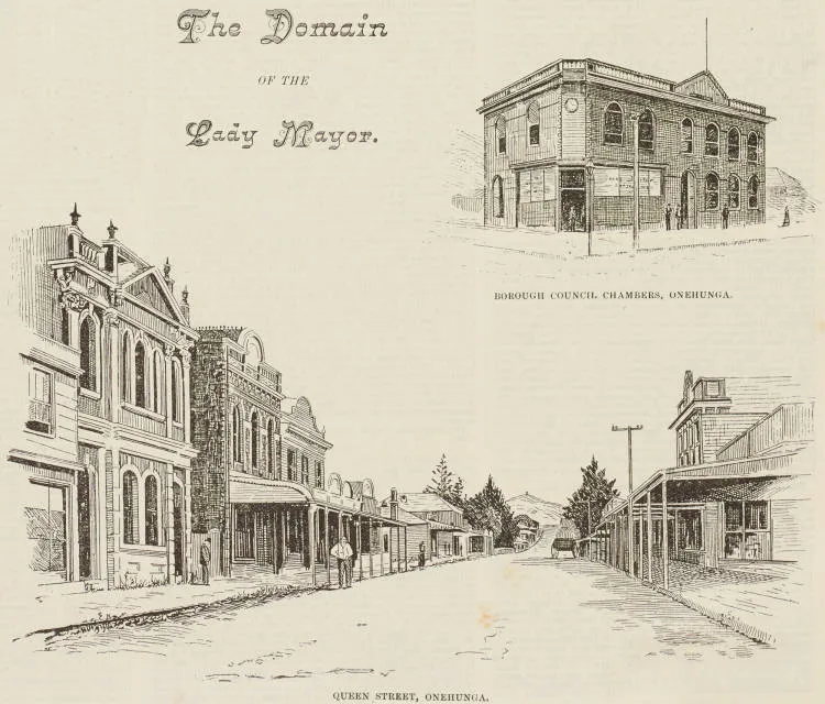 The Domain of the Lady Mayor: Borough Council Chamber and Queen Street, Onehunga