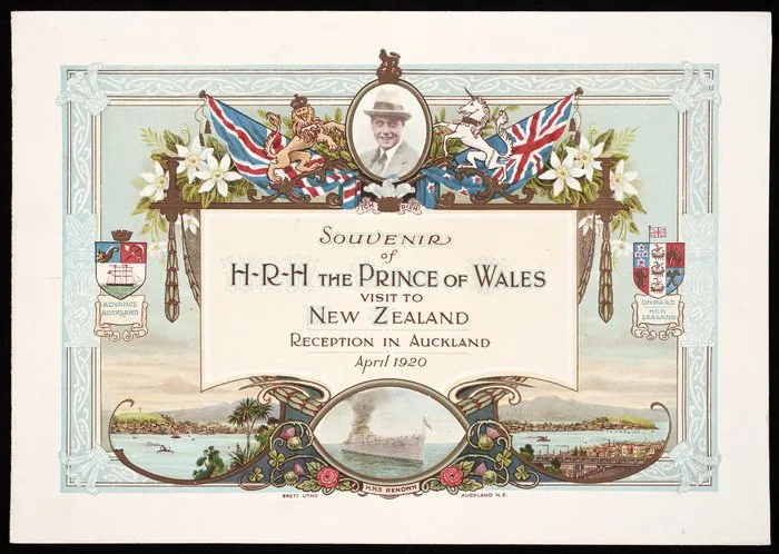 Brett Printing and Publishing Company Ltd :Souvenir of H R H The Prince of Wales visit to New Zealand, Reception in Auckland April 1920. Advance Auckland; Onward New Zealand. Brett litho, Auckland, N.Z.