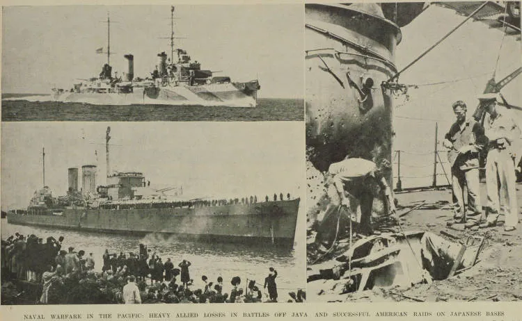 Naval warfare in the Pacific: heavy Allied losses in battles off Java and successful American raids on Japanese bases