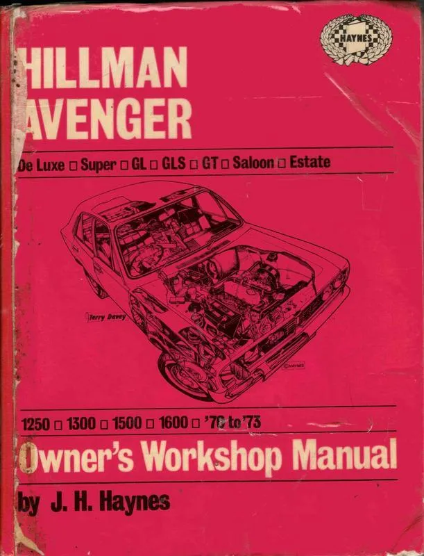 Hillman Avenger De Luxe, Super, GL, GLS, GT, Saloon, Estate 1250, 1300, 1500 70 to 73