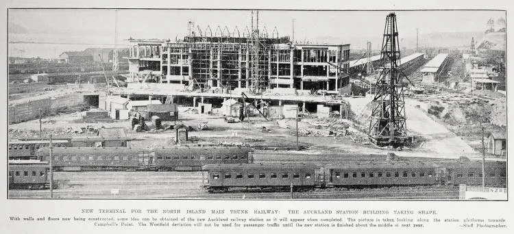 New terminal for the North Island Main Trunk railway: the Auckland station building taking shape