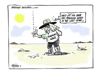 Image: Hubbard, James, 1949- :'Only 25 cents an hour has trickled down in the last year...' 1 March 2013