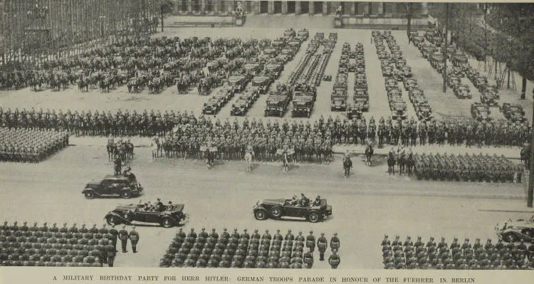 A military birthday party for Herr Hitler: German troops parade in honour of the Fuehrer in Berlin