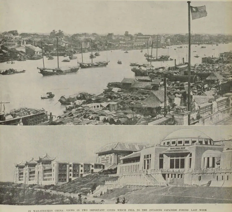In war-stricken China: views in two important cities which fell to the invading Japanese forces last week